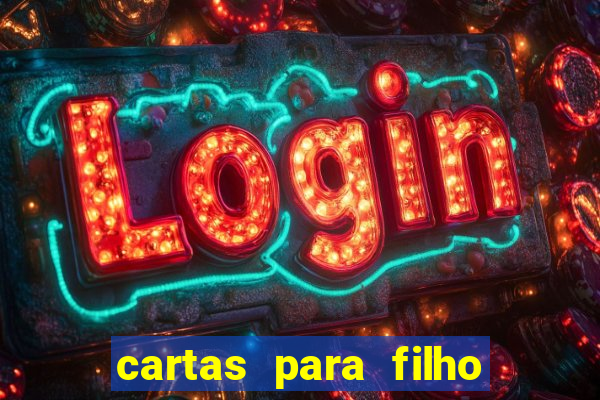 cartas para filho em retiro